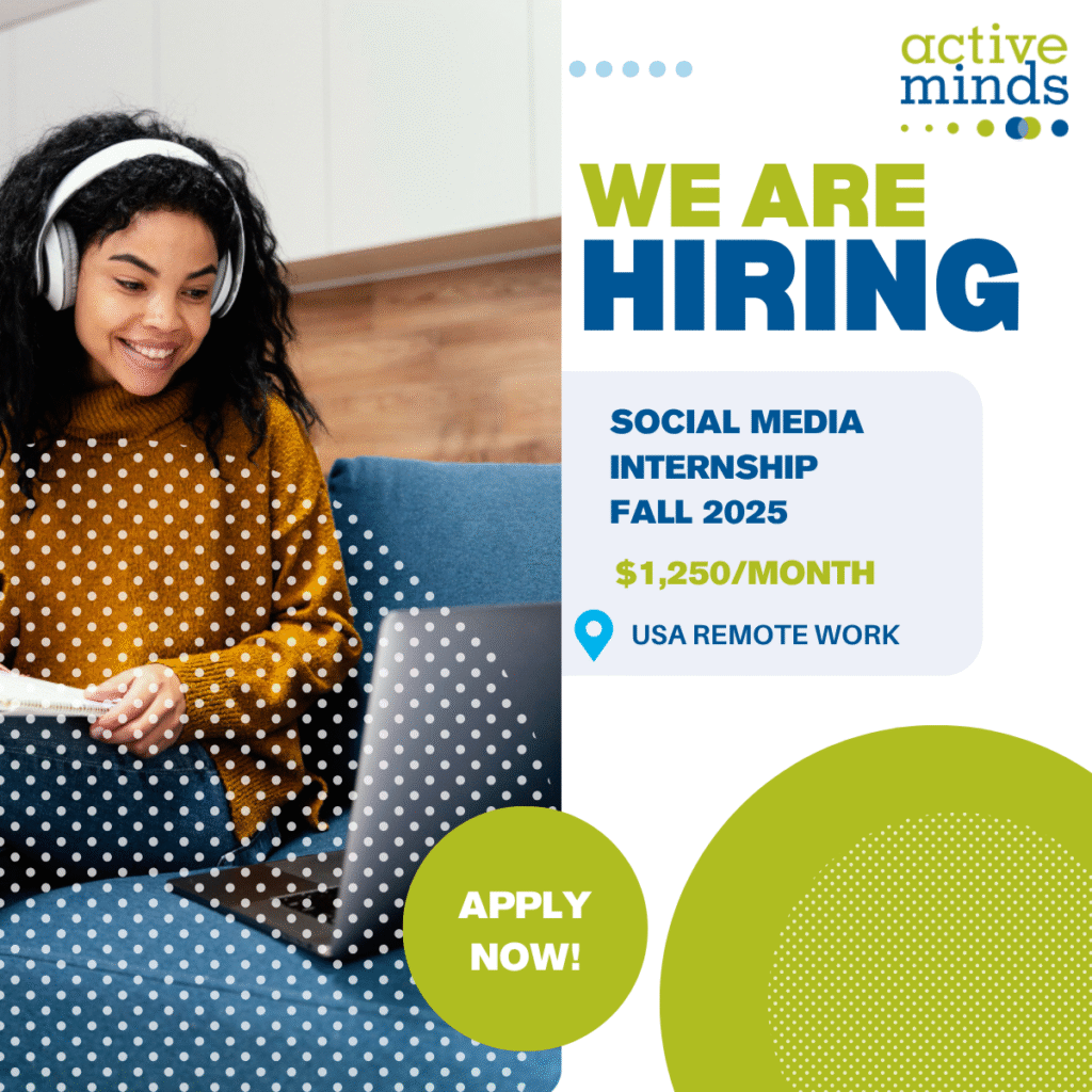 Fall 2025 Social Media Internship – USA Remote Opportunity ACTIVE MINDS