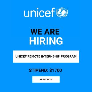 UNICEF REMOTE INTERNSHIP PROGRAM